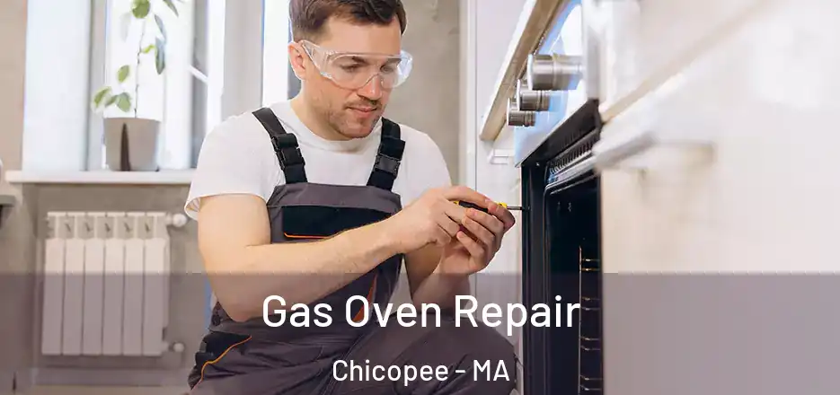  Gas Oven Repair Chicopee - MA