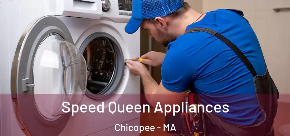  Speed Queen Appliances Chicopee - MA